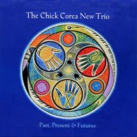 chick corea new trio-2001-past  present   futures