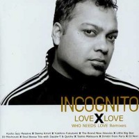 incognito-2003-love x love