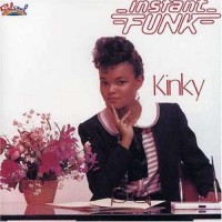 instant funk-1983-kinky